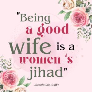 Being a good wife is a women's jihad