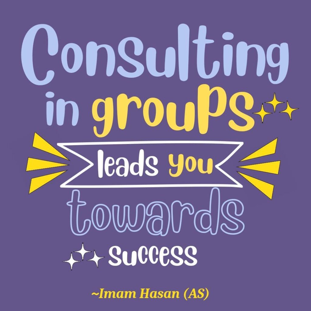 Consulting in groups leads you towards Success.