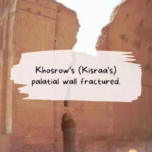 Khosrow's (Kisraa's) palatial wall fractured