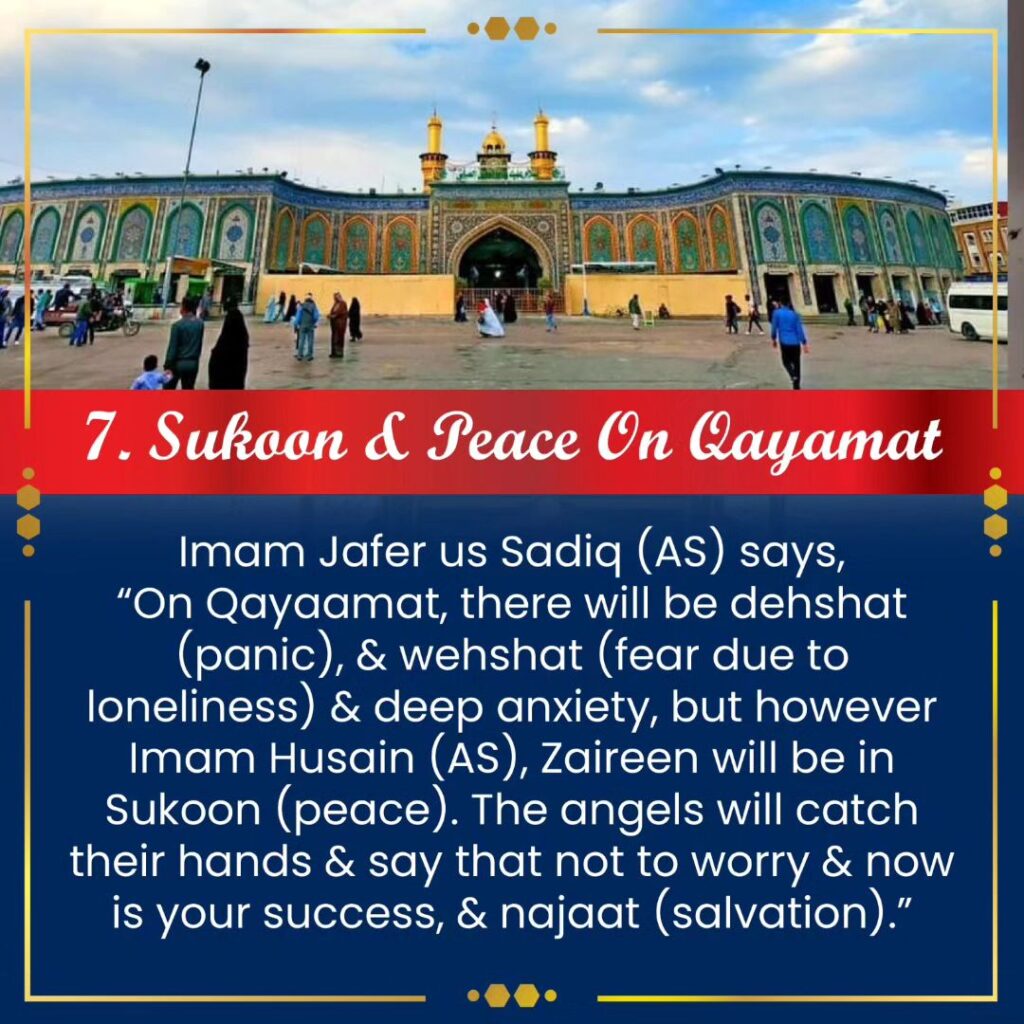 12 Benefits of KARBALA ZIYARAT 7. Sukoon and Peace on Qyamat