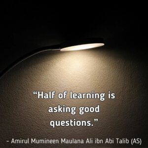 Half of learning is asking good questions.